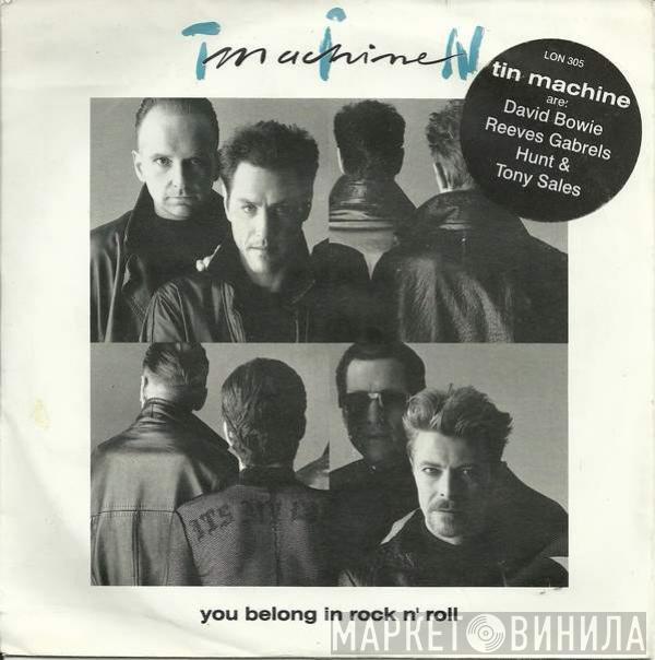 Tin Machine - You Belong In Rock N' Roll