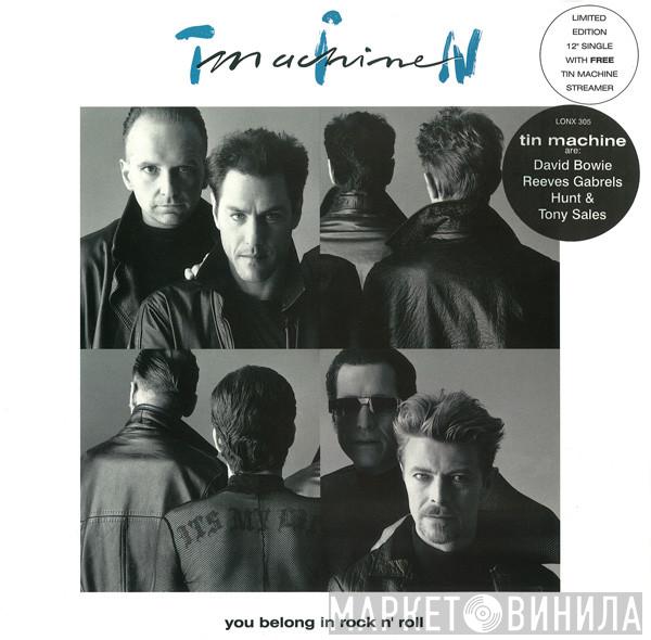 Tin Machine - You Belong In Rock N' Roll