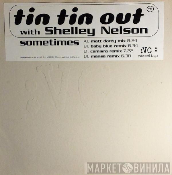 Tin Tin Out, Shelley Nelson - Sometimes