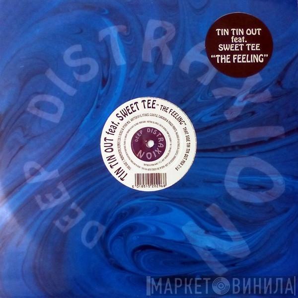 Tin Tin Out, Sweet Tee - The Feeling
