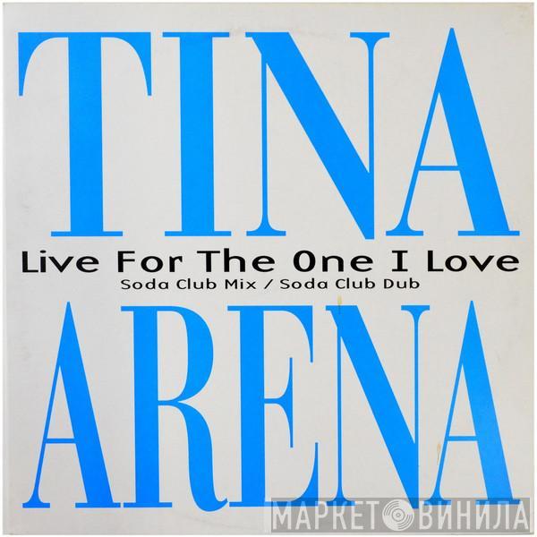 Tina Arena - Live For The One I Love