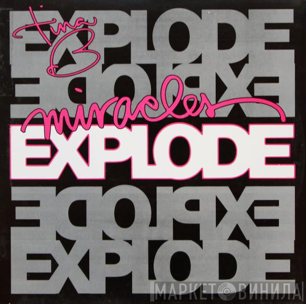 Tina B - Miracles Explode