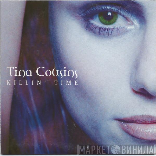  Tina Cousins  - Killin' Time