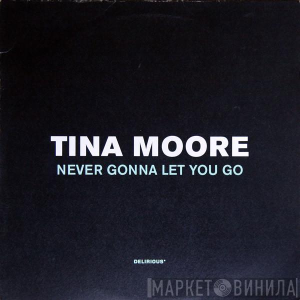 Tina Moore - Never Gonna Let You Go