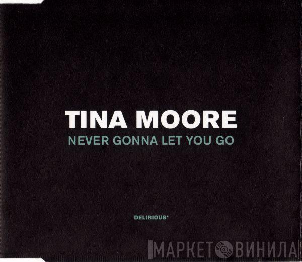 Tina Moore - Never Gonna Let You Go