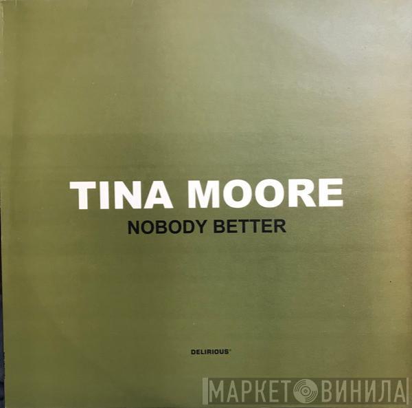 Tina Moore - Nobody Better