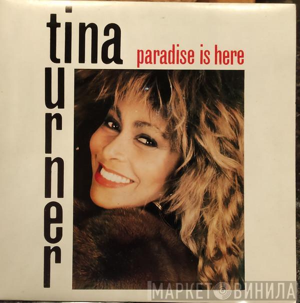  Tina Turner  - Paradise Is Here / Show Some Respect