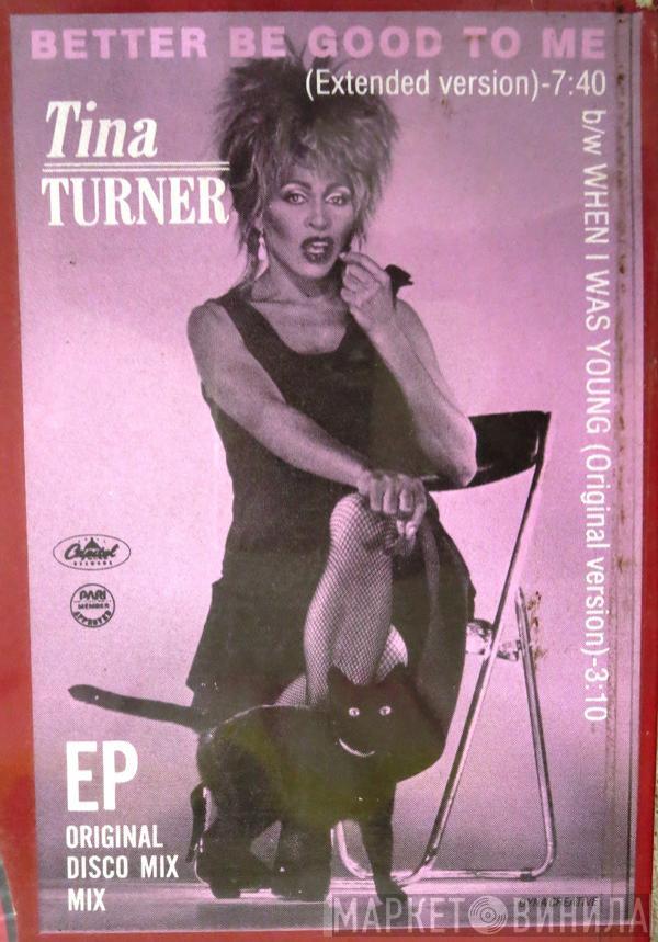  Tina Turner  - Better Be Good To Me (Extended Version)