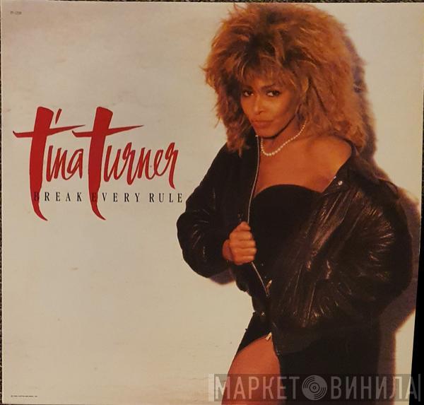  Tina Turner  - Break Every Rule