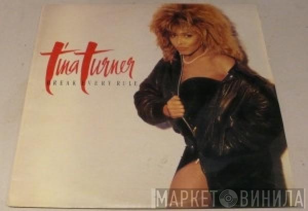  Tina Turner  - Break Every Rule