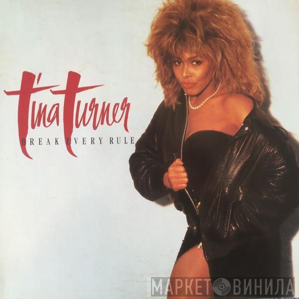  Tina Turner  - Break Every Rule