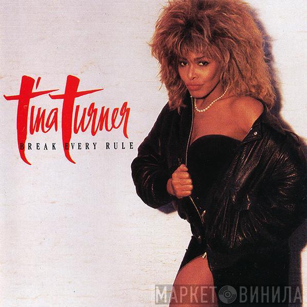  Tina Turner  - Break Every Rule