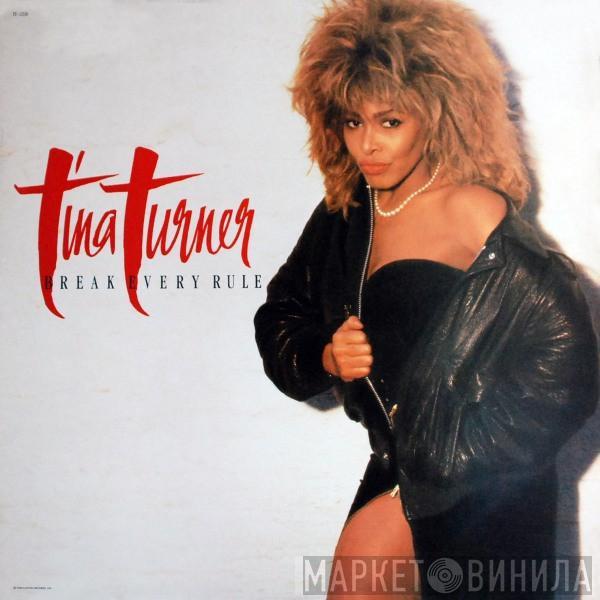  Tina Turner  - Break Every Rule