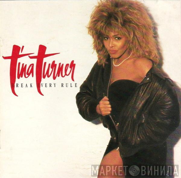  Tina Turner  - Break Every Rule