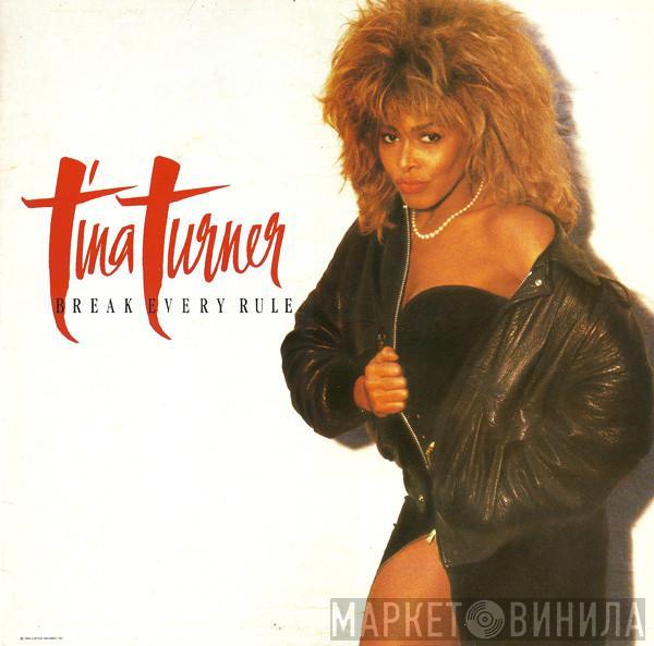  Tina Turner  - Break Every Rule