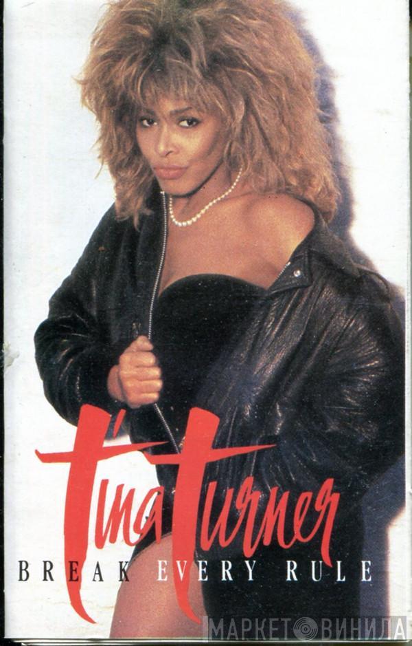  Tina Turner  - Break Every Rule