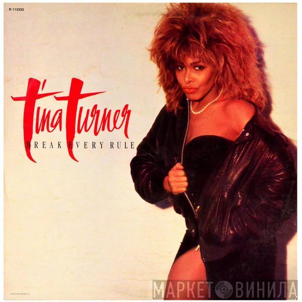  Tina Turner  - Break Every Rule