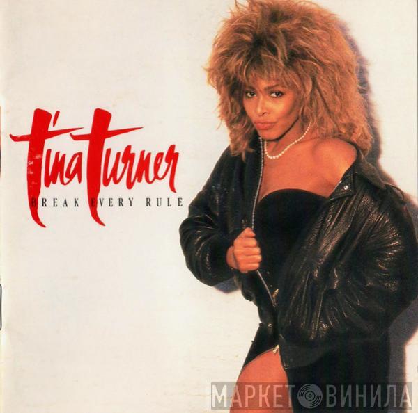  Tina Turner  - Break Every Rule