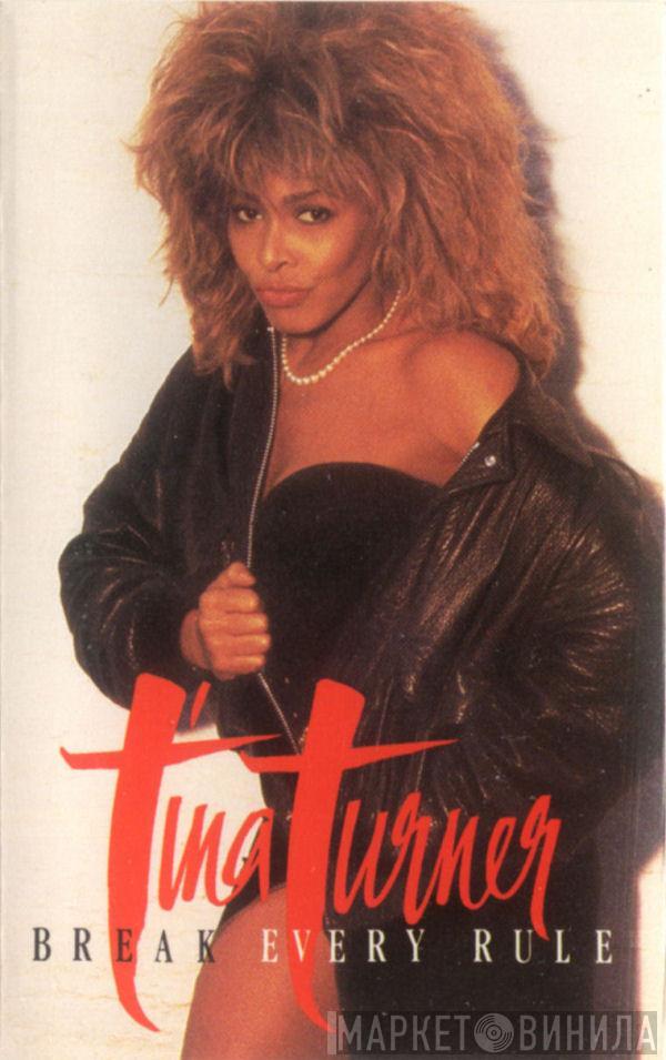  Tina Turner  - Break Every Rule