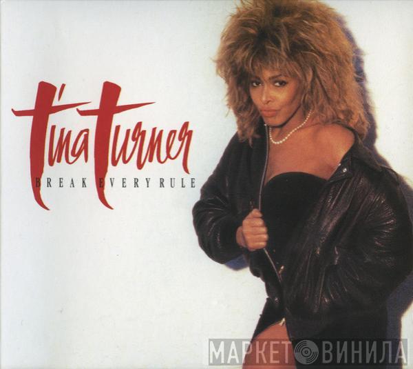  Tina Turner  - Break Every Rule