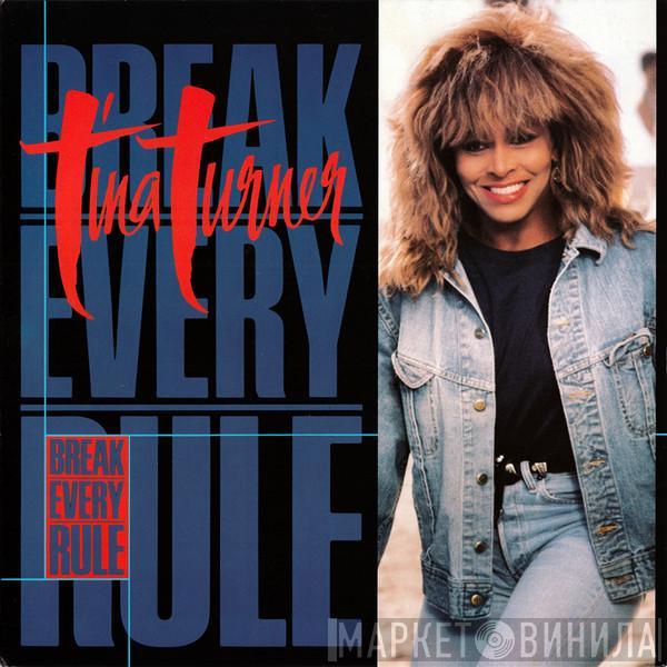  Tina Turner  - Break Every Rule