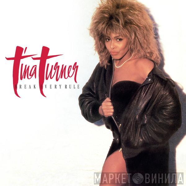  Tina Turner  - Break Every Rule