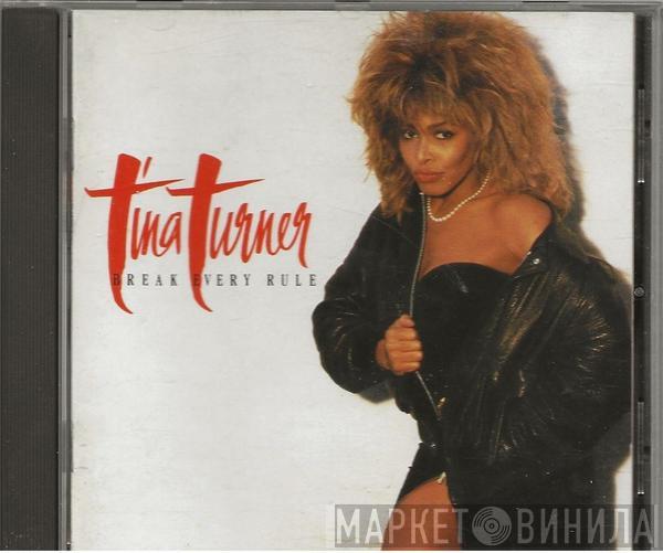  Tina Turner  - Break Every Rule