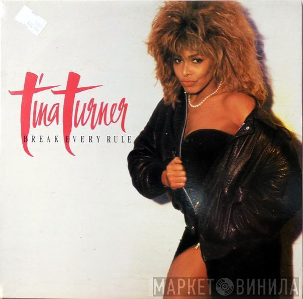  Tina Turner  - Break Every Rule