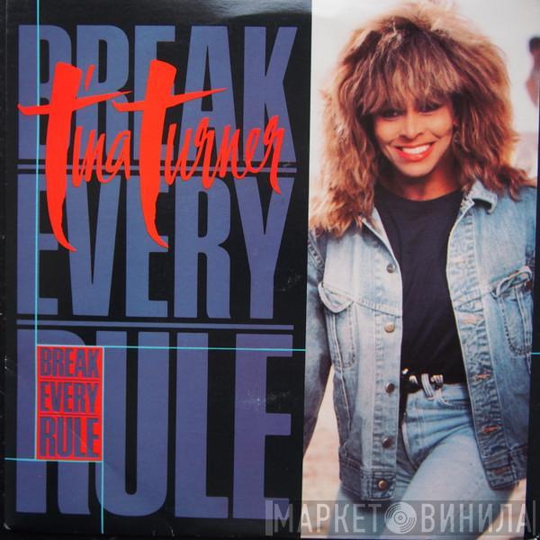  Tina Turner  - Break Every Rule