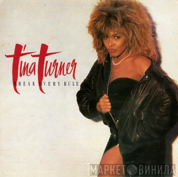  Tina Turner  - Break Every Rule