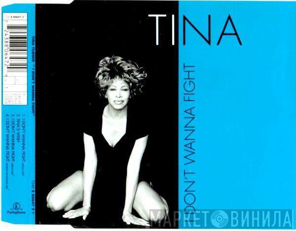 Tina Turner - I Don't Wanna Fight