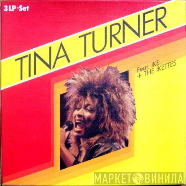 Tina Turner, Ike Turner, The Ikettes - Tina Turner Feat. Ike + The Ikettes: River Deep Mountain High