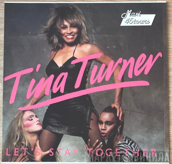  Tina Turner  - Let's Stay Together