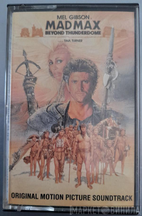 Tina Turner, Maurice Jarre - Mad Max Beyond Thunderdome (Original Motion Picture Soundtrack)