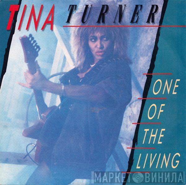 Tina Turner - One Of The Living