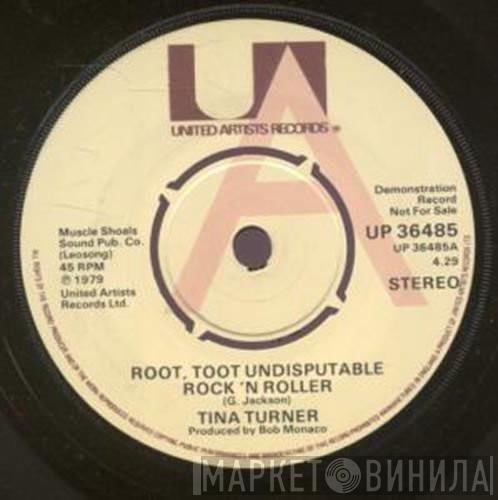 Tina Turner - Root, Toot Undisputable Rock'n Roller