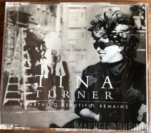  Tina Turner  - Something Beautiful Remains