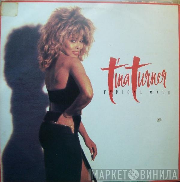  Tina Turner  - Typical Male