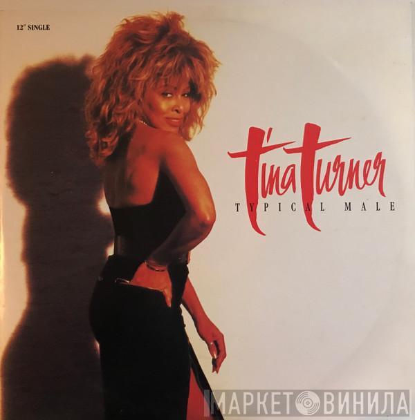  Tina Turner  - Typical Male