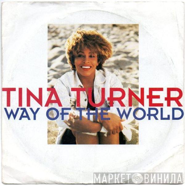 Tina Turner - Way Of The World