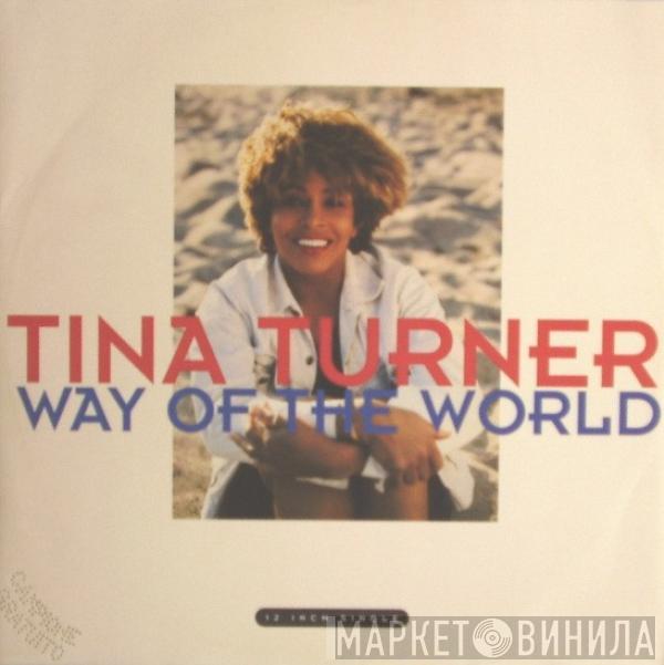 Tina Turner - Way Of The World