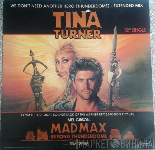  Tina Turner  - We Don't Need Another Hero (Thunderdome) - Extended Mix