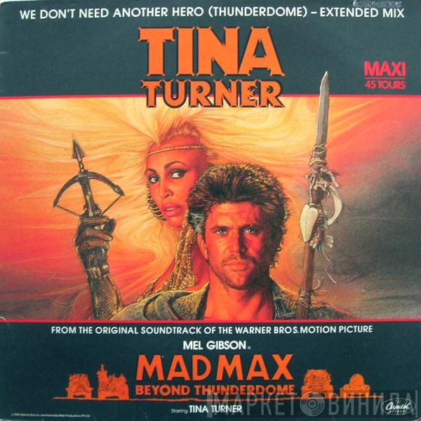  Tina Turner  - We Don't Need Another Hero (Thunderdome) - Extended Mix