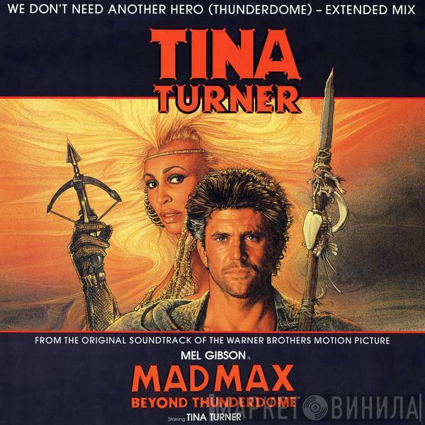  Tina Turner  - We Don't Need Another Hero (Thunderdome) - Extended Mix