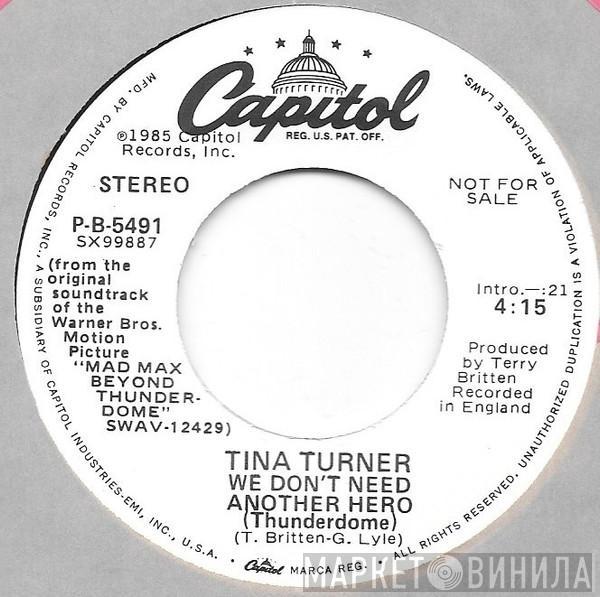 Tina Turner - We Don't Need Another Hero (Thunderdome)