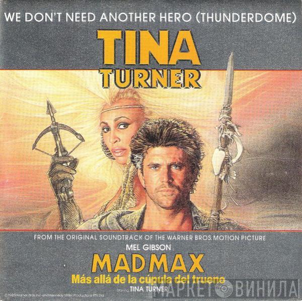 Tina Turner - We Don't Need Another Hero (Thunderdome)