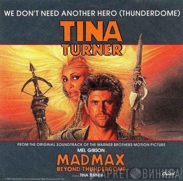 Tina Turner - We Don't Need Another Hero (Thunderdome)