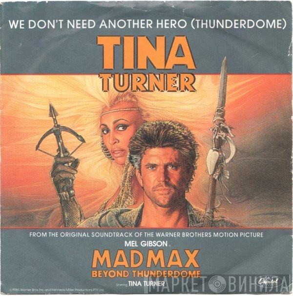 Tina Turner - We Don't Need Another Hero (Thunderdome)