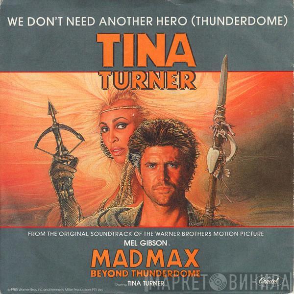 Tina Turner - We Don't Need Another Hero (Thunderdome)