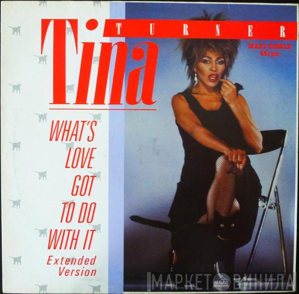  Tina Turner  - What's Love Got To Do With It (Extended Version)